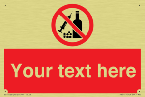 Custom No alcohol or drugs Sign